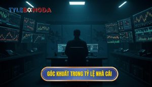 Góc khuất trong tỷ lệ nhà cái