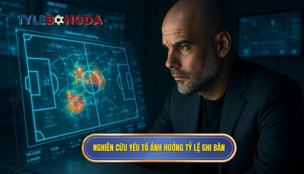Nghiên Cứu Chuyên Sâu Yếu Tố Ảnh Hưởng Đến Tỷ Lệ Ghi Bàn Hiệp 1